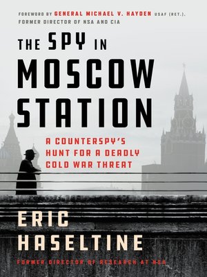 cover image of The Spy in Moscow Station